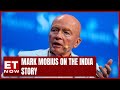 Expect Indian Market To Fare Very Well | Mark Mobius Explains | Stock Market | ET Now