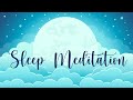Sleep Meditation Guided 20 Minute