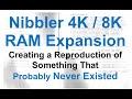 {140} DigiKey's Nibbler 4K/8K RAM Expansion Board- Introduction and A Call For Help From Logic Gurus