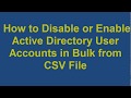 How to Disable or Enable Active Directory User Accounts in Bulk from CSV File - HINDI