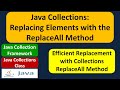 Java Collections: Replacing Elements with the ReplaceAll Method | Java Collection Framework