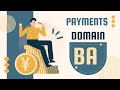 Payments LIfe cycle | Payments Domain | Business analyst