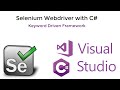 8. Selenium C# || Framework || Keyword Driven Framework.