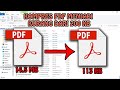 Cara Kompres File PDF Menjadi Kurang dari 200 Kb [TERBARU]