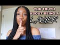 WHAT THEY DONT TELL YOU ABOUT BEING A LAWYER | What being a lawyer is really like