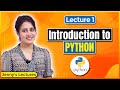 Introduction to Python Programming | Python for Beginners #lec1