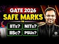 GATE 2026 Safe Marks For IIT / NIT / IISC / PSUs Recruitment | Cutoff, Rank \u0026 Admission Guide