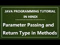 Method Parameter and Method Return Type in Java | Java Programming Tutorial in Hindi - 5