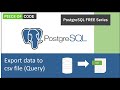 How to export data to csv file in Postgres database using Query | PgAdmin 4 tutorial