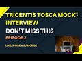 Ep 2 - Nail Your Next Interview : TOSCA Automation Mock Interview | Real Time Questions \u0026 Answers