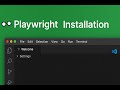 🚀 Playwright Installation Step-by-Step | Setup in Visual Studio Code (Beginner Friendly)