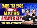 EMRS TGT Tier 2 Maths Answer key | EMRS TGT Maths Paper Solution | EMRS TGT Exam Analysis 2026