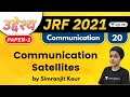10:00 AM - JRF 2021 | Communication by Simranjit Kaur | Communication Satellites