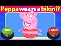 ⭕❌ Peppa Pig True or False Quiz 🐷❓ Ultimate Trivia Challenge! 🎯 | Quiz DingDong