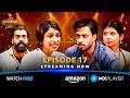 Battleground S2 Episode 17 Streaming Now 🔥 | Nikki Tamboli, Khesari Lal Yadav | Amazon MX Player