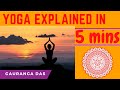 YOGA Explained in 5 minutes by Gauranga Das