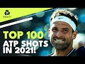 TOP 100 SHOTS \u0026 RALLIES: 2021 ATP SEASON!