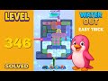 Water Out Puzzle Level 346 – Easy Solutions