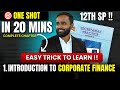 1.INTRODUCTION TO CORPORATE FINANCE|EASY TRICK TO LEARN!!|ONE SHOT |12TH SP|PRADEEP GIRI SIR