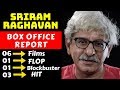 Director Sriram Raghavan Hit And Flop All Movies List With Box Office Collection Analysis