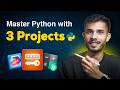 Build 3 Python Projects Step-by-Step 🔥 | Python Projects for Beginners to Advanced (Hindi)