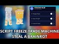 [BEST] Steal A Brainrot Script Freeze TRADE Machine V5 [MOBILE \u0026 PC]