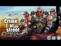 Crime of street：Mafia fighting - Android/iOS Gameplay