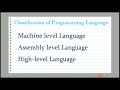 Classification of Programming Language | Machine Level | Assembly Level | High Level