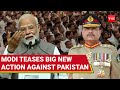 'Streams Of Blood...': PM Modi TEASES BIG ACTION Against Pak, Says 'It Is Not Over Yet' | Watch