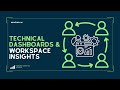 Technical Dashboards \u0026 Workspace Insights - January 7th, 2026 - Platform Analytics Academy