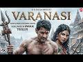 VARANASI : Official Trailer | Mahesh Babu, Priyanka Chopra | New Movies Trailer | Trailer 2026
