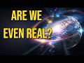 Are We Living in a Simulation? The Cosmic Truth Behind Reality