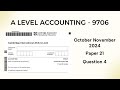 A Level Accounting October November 2024 Paper 21 9706/21 Question 4