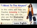 Improve your English with Shadowing Technique 🌟 Easy way to Learn English | English Story