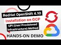 Step by Step guide to install OpenShift 4.10 on GCP | UPI (User Provisioned Infrastructure) method
