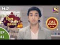 Rishta Likhenge Hum Naya - Ep 81 - Full Episode - 27th  February, 2018
