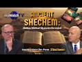 Ancient Shechem: Lost City Of The Bible? Zev Porat Carl Gallups Sky watch tv Part 1