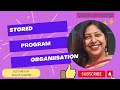 STORED PROGRAM ORGANISATION || COA || COMPUTER ORGANIZATION