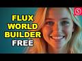 FLUX WORLD BUILDER  - Free Workflow Included