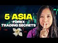 5 Asia Session Forex Trading Secrets