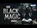 HOW BLACK MAGIC (SIHR) WORKS