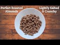 Roasted Salted Almonds Recipe | How To Roast Almonds With Salt In Pan | Savithri's Kitchen