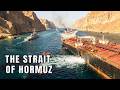 The Strait Of Hormuz: Energy Lifeline Or Global Time Bomb? | 4K Documentary