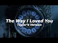 Taylor Swift - The Way I Loved You (Taylor's Version) (Lyric Video)
