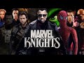 Marvel Knights Fan Made Opening Credits (Legacy Era)