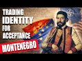 Montenegro Identity Crisis