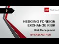 ACCA I Advanced Financial Management (AFM) I Hedging Foreign Exchange Risk - AFM Lecture 9