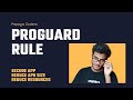 how to secure your android app and reduce app size - Proguard Rule