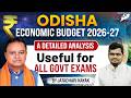 Odisha Economic Budget 2026–27 Explained 📊 Key Highlights, Schemes \u0026 Exam Questions | OPSC StudyIQ