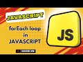 Master the JavaScript forEach Loop | Easy Guide with Examples